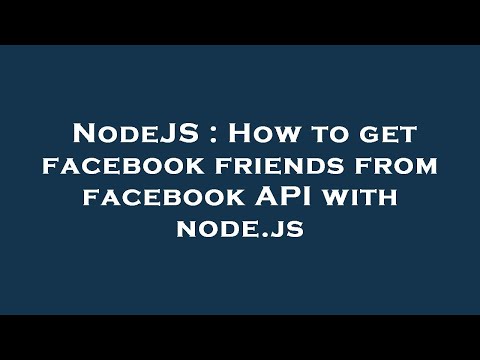 NodeJS : How to get facebook friends from facebook API with node.js