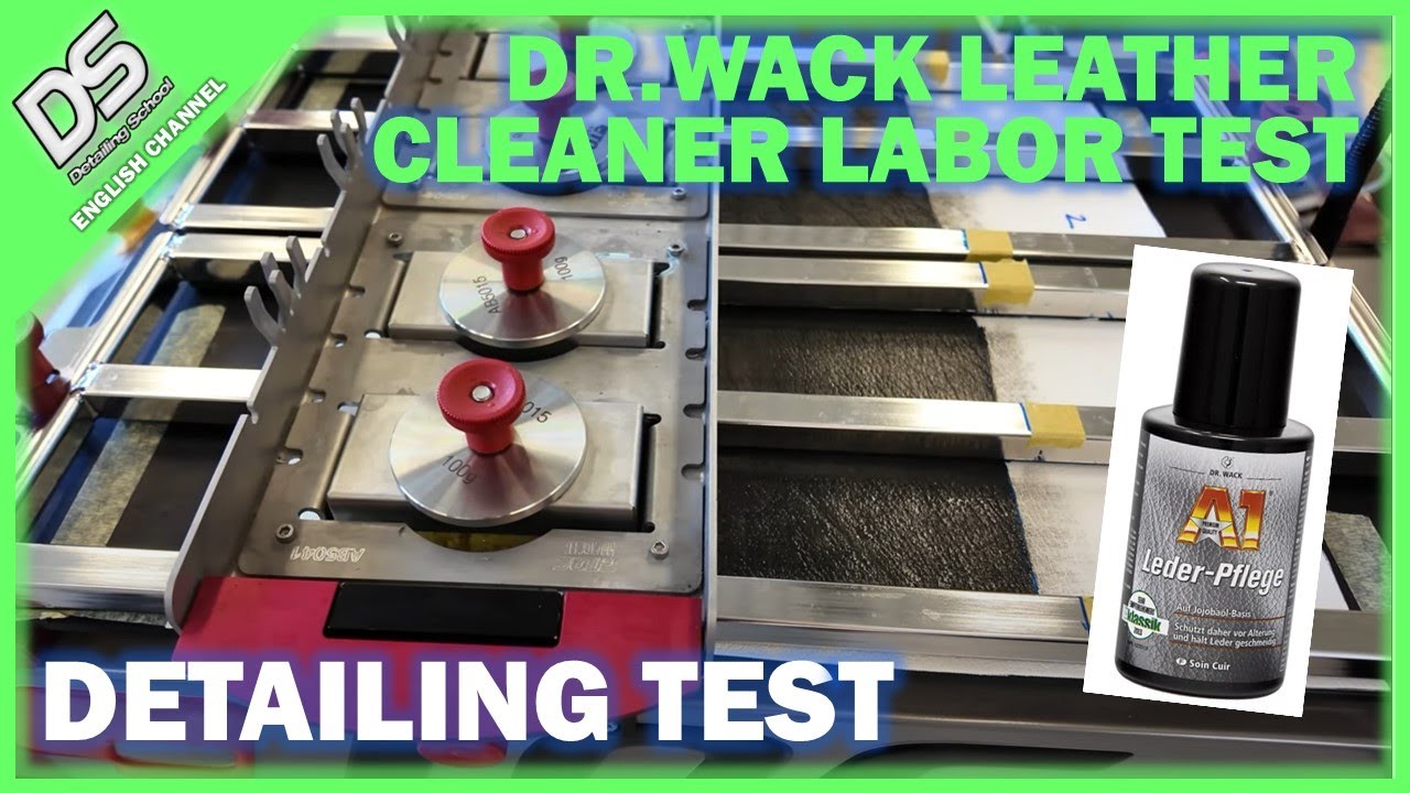 PRODUCT PRESENTATION: Dr.Wack Leather Cleaner lab-tested vs reference ...