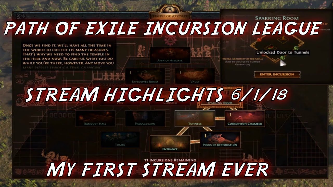 *STREAM HIGHLIGHTS* Path of Exile Incursion League 6/1/18