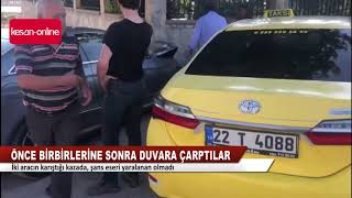 Önce Birbirlerine, Sonra Evin Duvarına Çarptılar