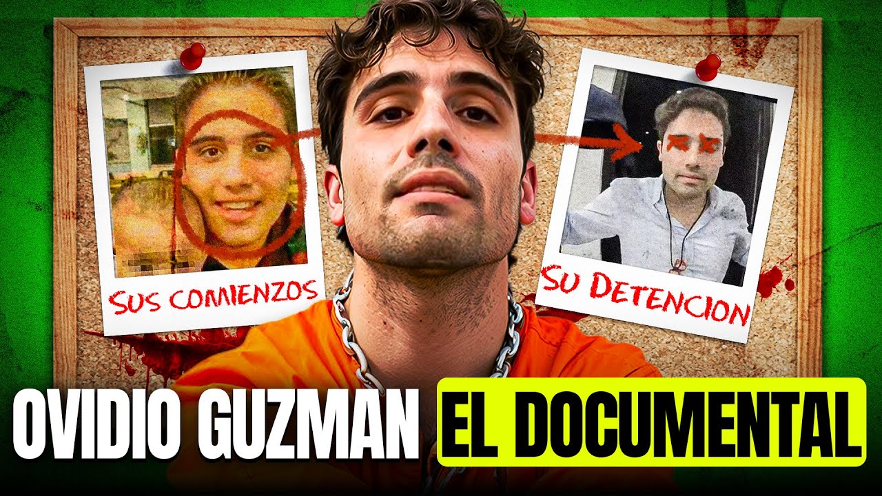 OVIDIO GUZMÁN: el HIJO que HEREDÓ un IMPERIO y lo HUNDIÓ en GUERRA | El Documental