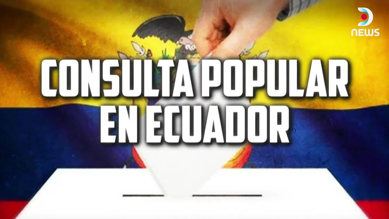 Ecuador: ¿Cuáles son las preguntas de la consulta popular? | DNews