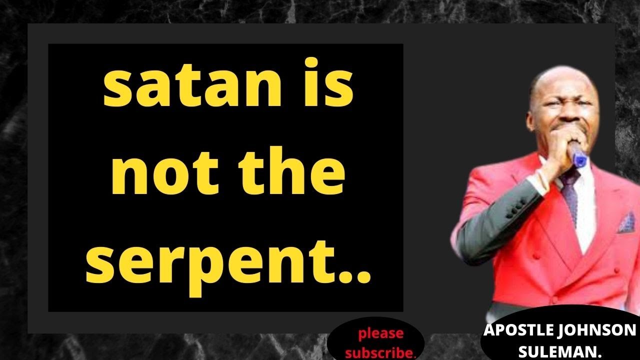 satan is not the serpent - 