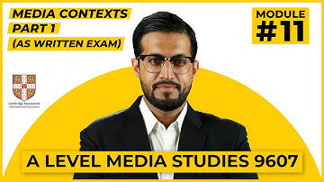 Module 11: Media Contexts (Part 1) - AS Written Exam Section B