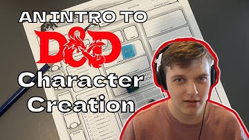 An Intro to D&D: Character Creation