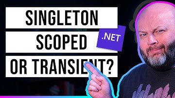 Should my Services be Transient, Scoped, or Singleton?
