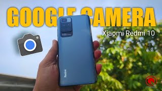 GCAM Xiaomi Redmi 10   How to Install Google Camera