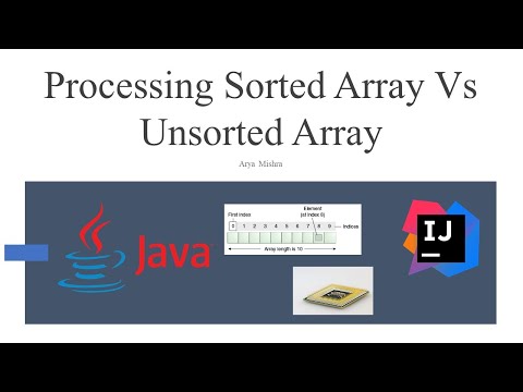 Processing sorted array vs unsorted array | Branch prediction