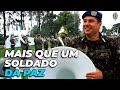 Mais que um Soldado da Paz - conheça essa história