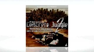 Frenchie - "City Is Mine" Feat Joolzballa (Prod By Fredobeatz) [Concrete Jungle 2]