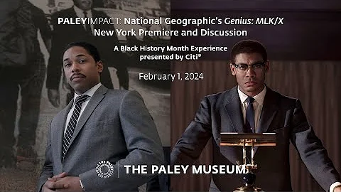 PaleyImpact: National Geographic's Genius: MLK/X New York Premiere & Discussion