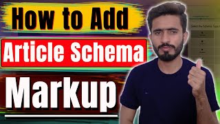 How to Add Article Schema on the Pages and Post | Article Schema Tutorial