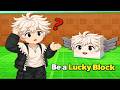AKU BERUBAH JADI LUCKY BLOCK?! - Be a Lucky Block
