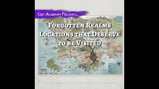 D&D Forgotten Realms Locations that Deserve to be Visited