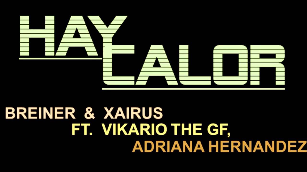 Breiner & Xairus - "Hay Calor" Ft. Vikario GF, Adriana Hernandez (Prod. by Raymar E.I. & Jou-X)