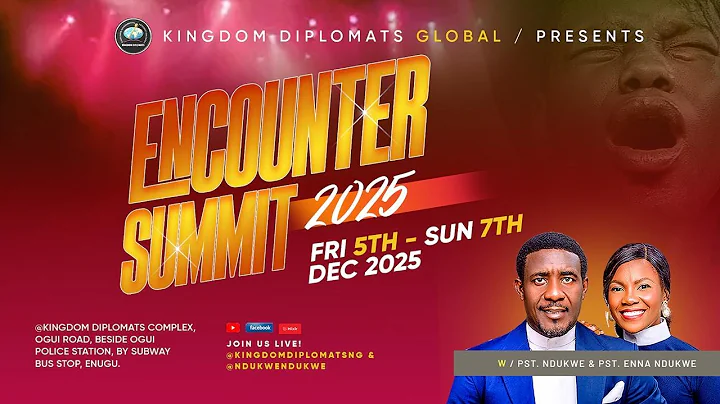 ENCOUNTER SUMMIT 2025 W/ PST. NDUKWE | 7/12/25 | SUNDAY SERVICE