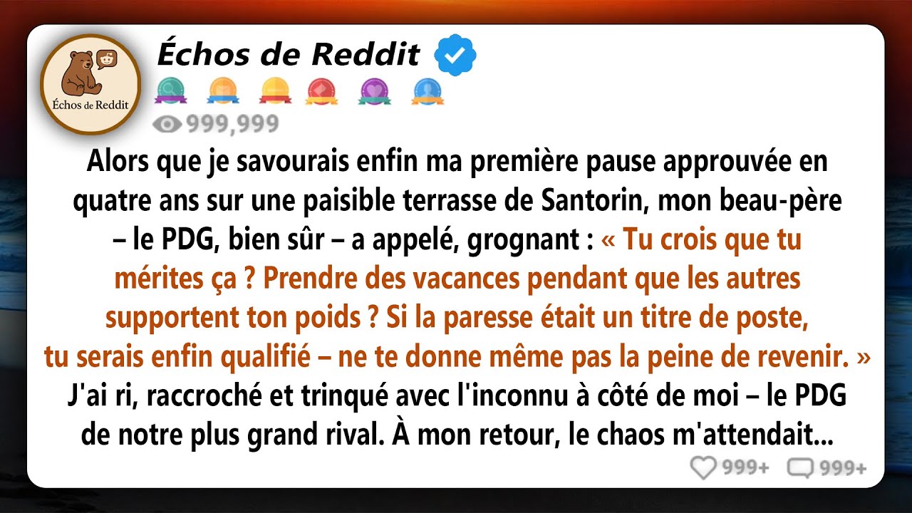 J'ai été viré par mon beau-père, qui est aussi mon PDG, pendant mes vacances, mais mon retour a été