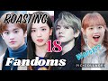 Roasting 18 Fandoms in KPOP