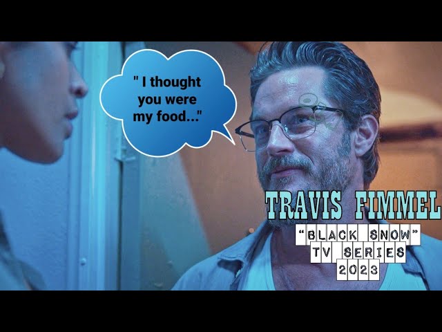 TRAVIS FIMMEL  I thought you were my food  || Black Snow 2023 - Stan class=