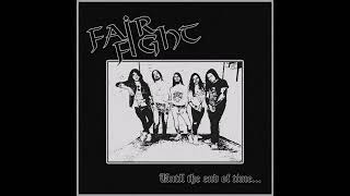Fair Fight - Until the end of time