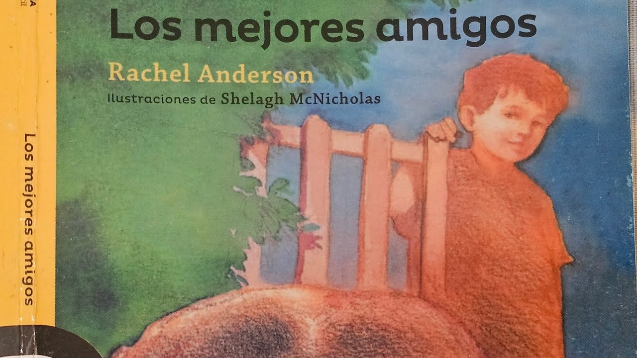 Libro "Los mejores amigos" de Rachel Anderson |Editorial: Santillana