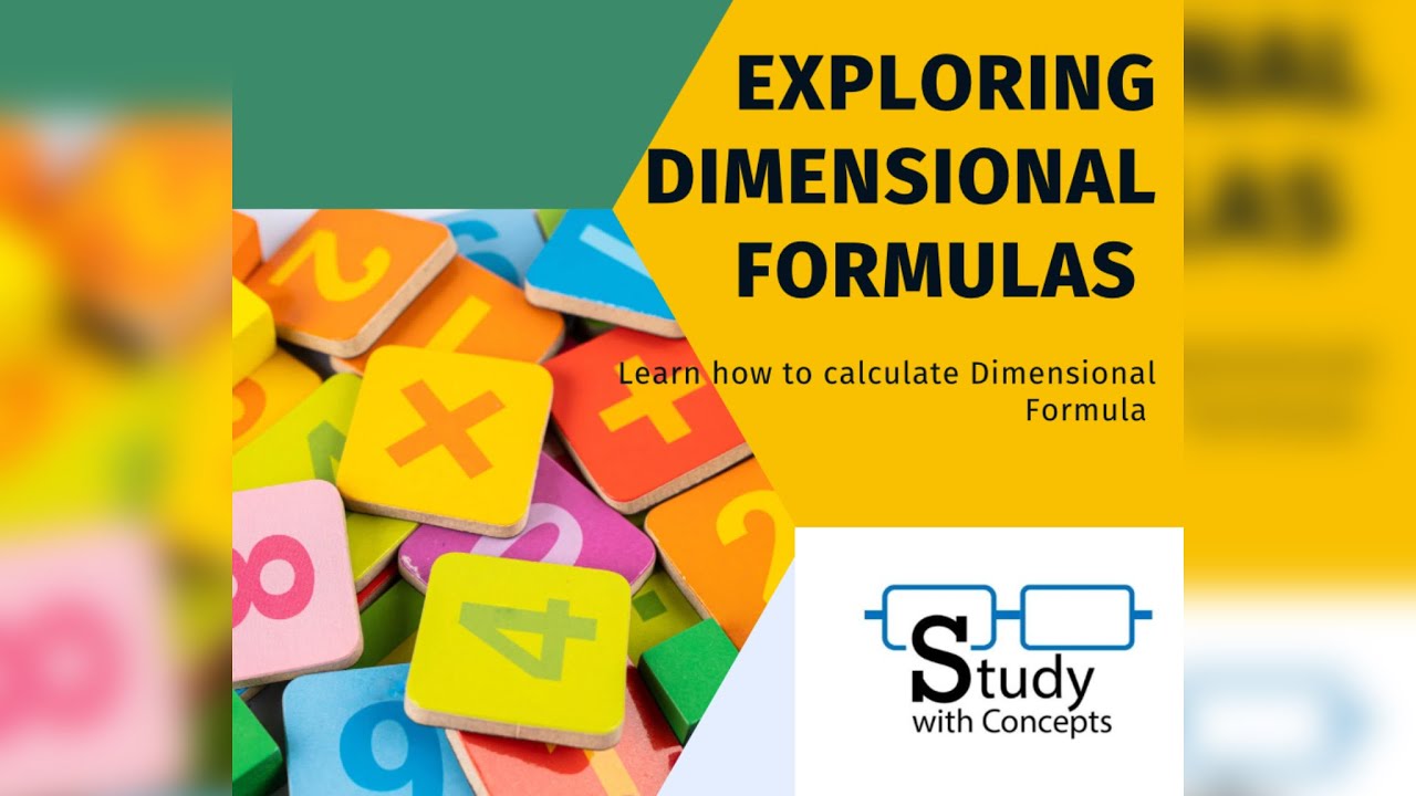 The Best Way To Find Dimensional Formula 