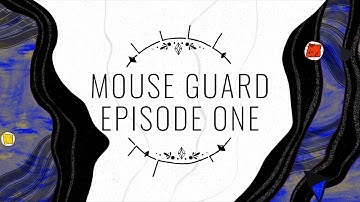 Mouse Guard | Episode 1 | Weasels in the West