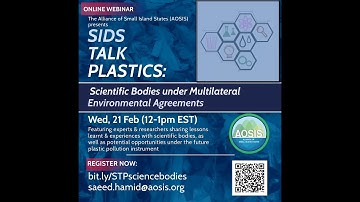 SIDS Talk Plastics Ep. 8 - Scientific Bodies in Multilateral Environmental Agreements