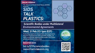 SIDS Talk Plastics Ep. 8 - Scientific Bodies in Multilateral Environmental Agreements