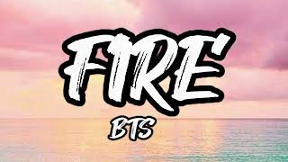BTS - Fire (lyrics)