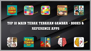 Top 10 Main Tebak Tebakan Gambar Android App screenshot 1