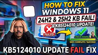 How to fix update KB5124010 failed to install in Windows 11 25H2 or 24H2