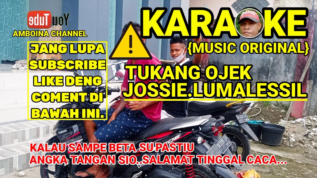 KARAOKE.TUKANG OJEK - JOSSIE.LUMALESSIL