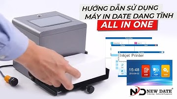 Máy In Date Tự Động All In One - Máy In Date nắp chai lọ, in date thân chai. Hướng Dẫn Lắp & Cài Đặt