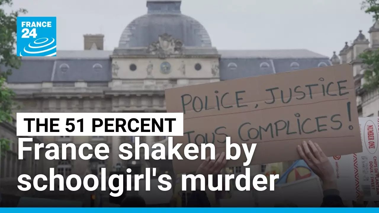 France shaken by schoolgirl's murder • FRANCE 24 English