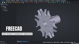 FreeCAD Advanced Modeling Exercise 3 | Parametric Design in Part Design Workbench