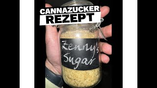 Cannazucker Rezept Zenny´s Sugar