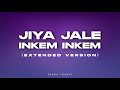 Jiya Jale x Inkem Inkem (Extended Mix) | Sagar Swarup