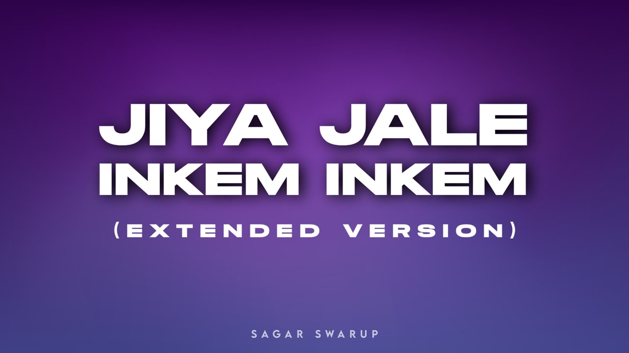 Download Jiya Jale x Inkem Inkem (EXTENDED VERSION) | Spin-Off Mix | Sagar Swarup MP3