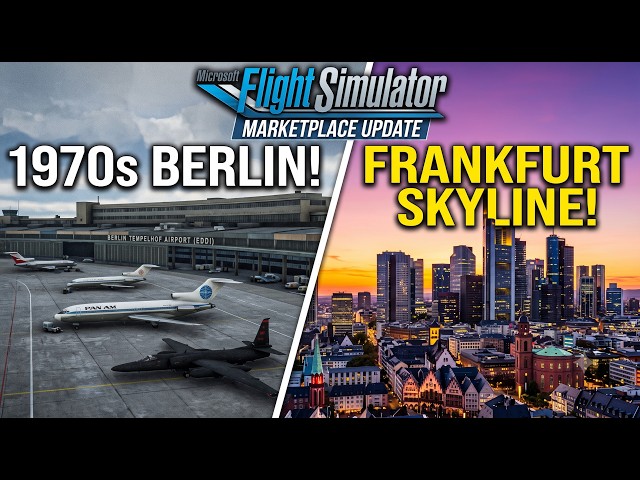 New MSFS Marketplace Addons! Cold War Tempelhof & City Landmarks Drop