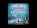 Missing Pieces by Tim Weaver (Part 1)