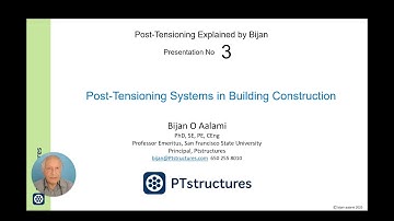 3- Understanding Post Tensioning Systems in Building Construction Lecture
