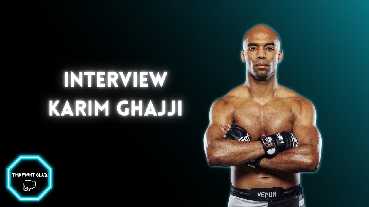 ITW Karim GHAJJI"Je suis ouvert à combattre Cédric DOUMBÉ"mma kickboxingdancekofightares