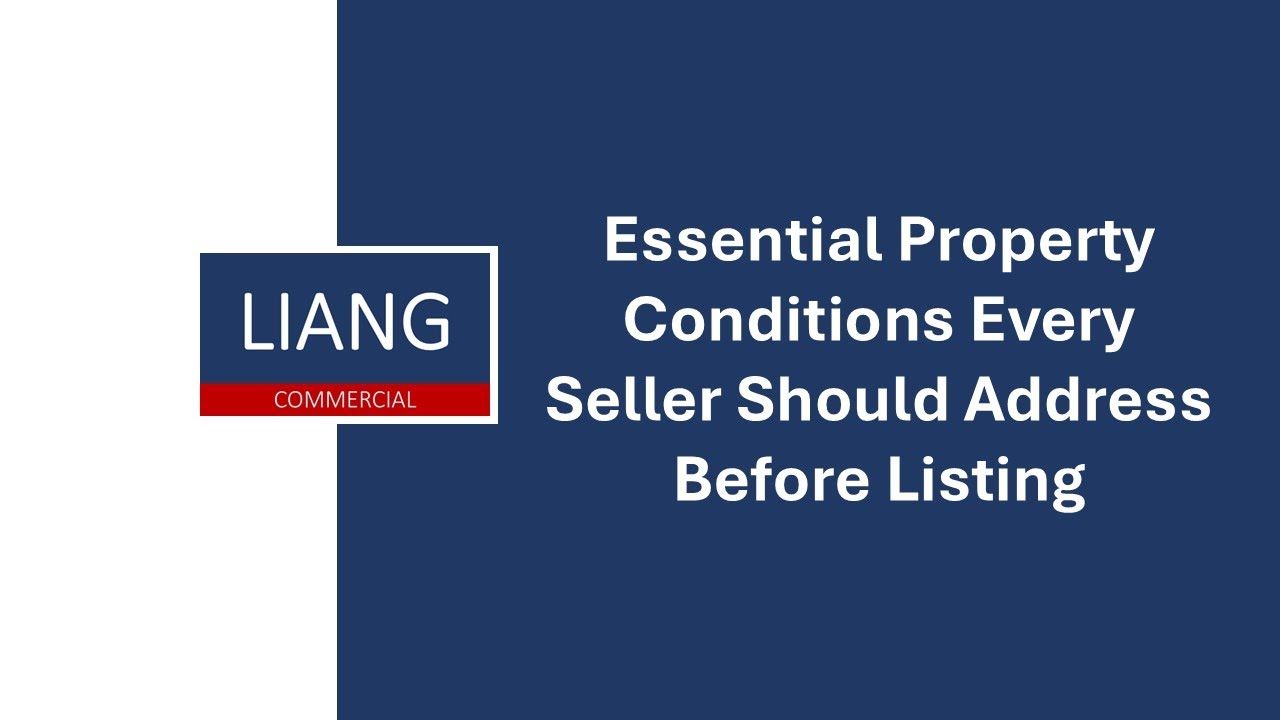 Essential Property Conditions Every Seller Should Address Before Listing