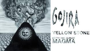 Video thumbnail of "Gojira - Yellow Stone (Official Audio)"