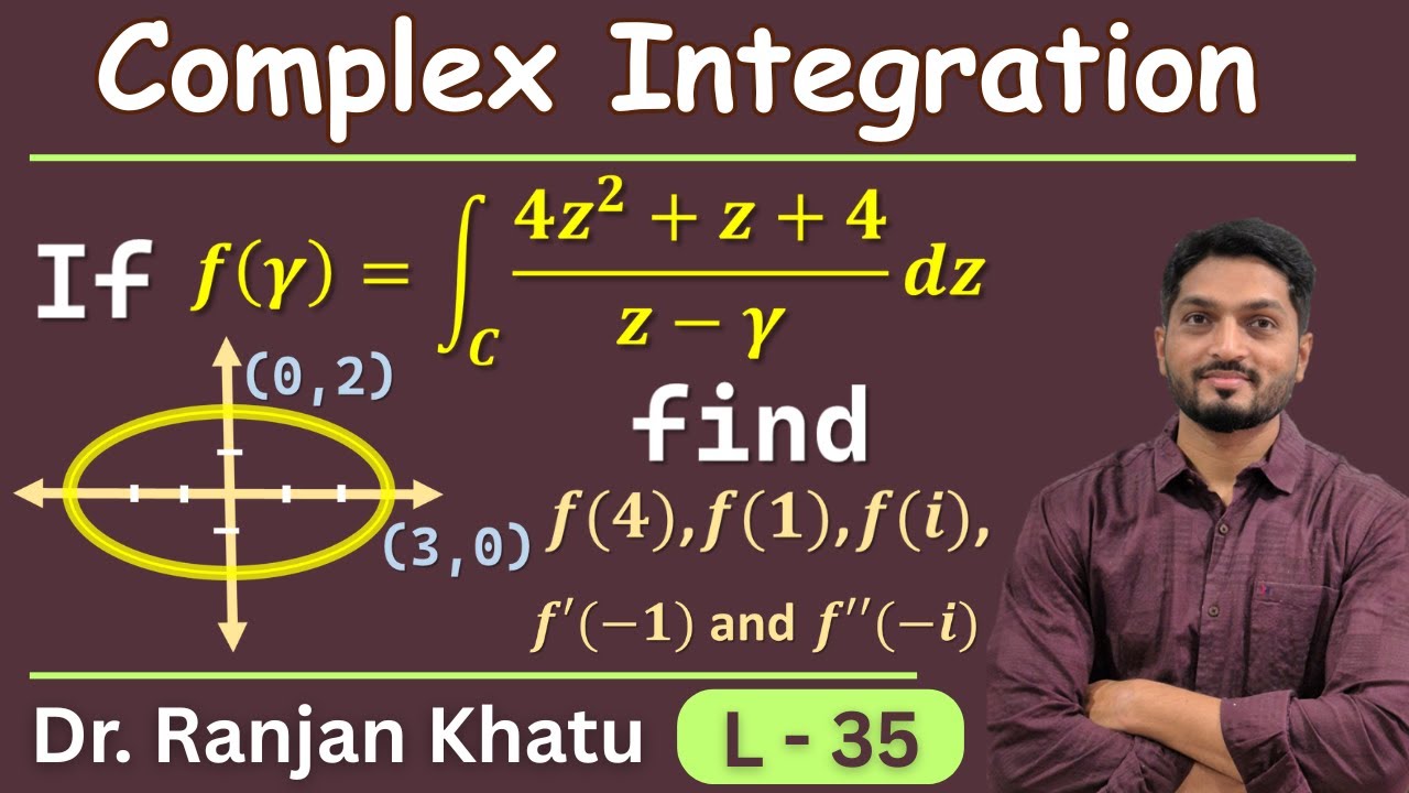 Example | Complex Integration | L35 @ranjankhatu - YouTube