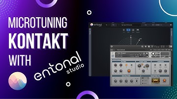 Microtuning Kontakt with Entonal Studio