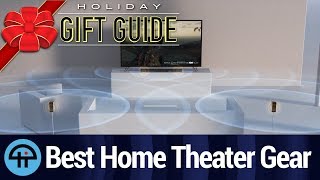 Holiday Gift Guide 2017: Best Home Theater Gear
