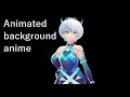 Animated background anime (No Copyright Audio And Footage)