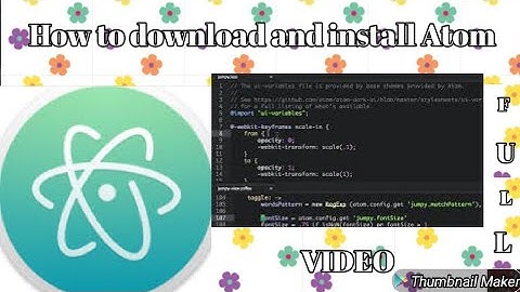How to download and install Atom||Win7/8/10